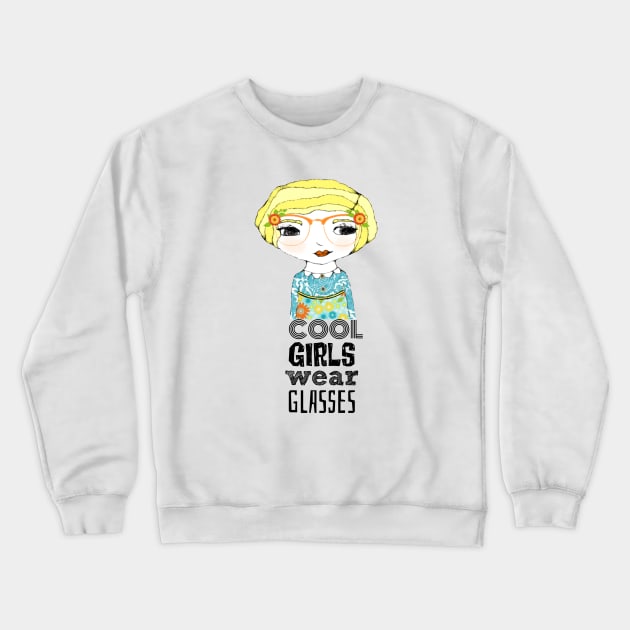 Cool Girls Wear Glasses -- Tolley Crewneck Sweatshirt by tracey